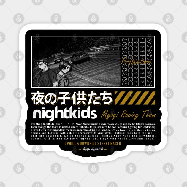 Nightkids Streetwear Style Initial D Magnet by Cholzar