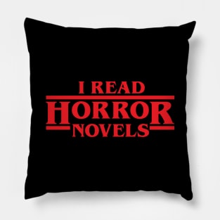 I Read Horror Novels Pillow