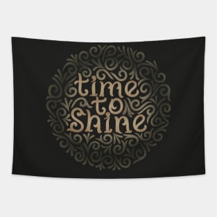 time to shine3 Tapestry