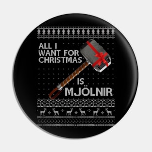 Thor All I Want For Christmas Is Mjolnir Hammer Knit Pin