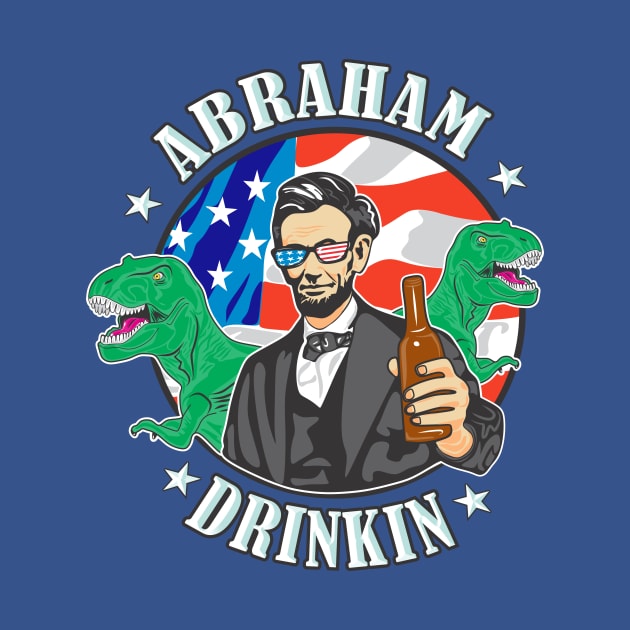 4th of July Abraham Drinkin T-Rexes by FreckleFaceDoodles