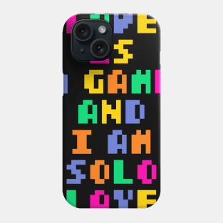love is a game and i am solo player Phone Case