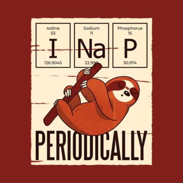Nap Periodically Funny Sloth by EdStark