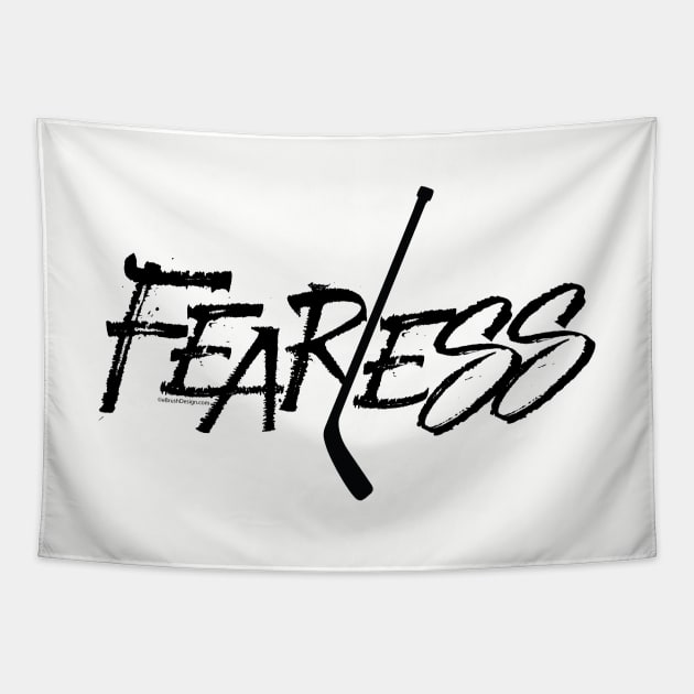 Fearless - no fear hockey saying Tapestry by eBrushDesign