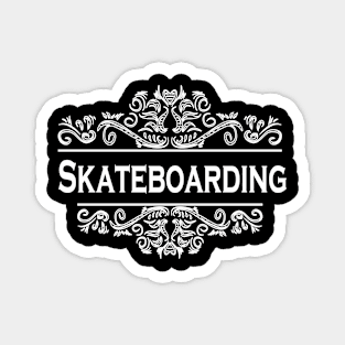 The Sport Skateboarding Magnet