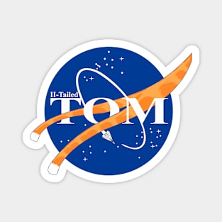 Two Tailed Tom - Space Tomcat Magnet