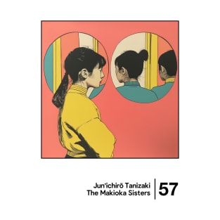 The Makioka Sisters - Minimal Style Graphic Artwork T-Shirt