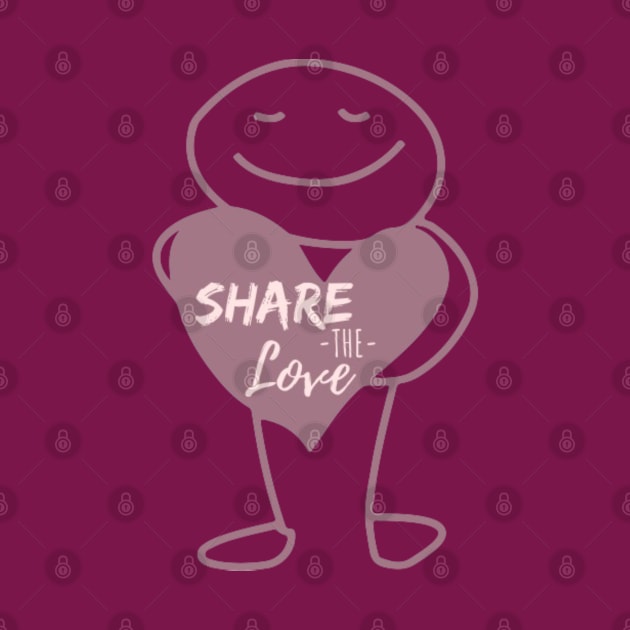 SHARE THE LOVE VALENTINE by Alexander S.