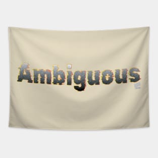 Ambiguous Tapestry