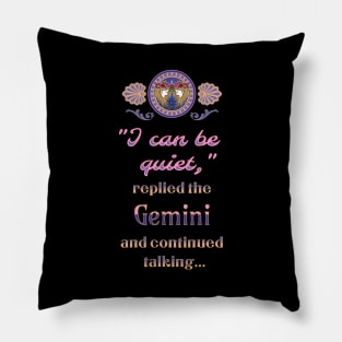 Ironic astrological quotes: Gemini Pillow