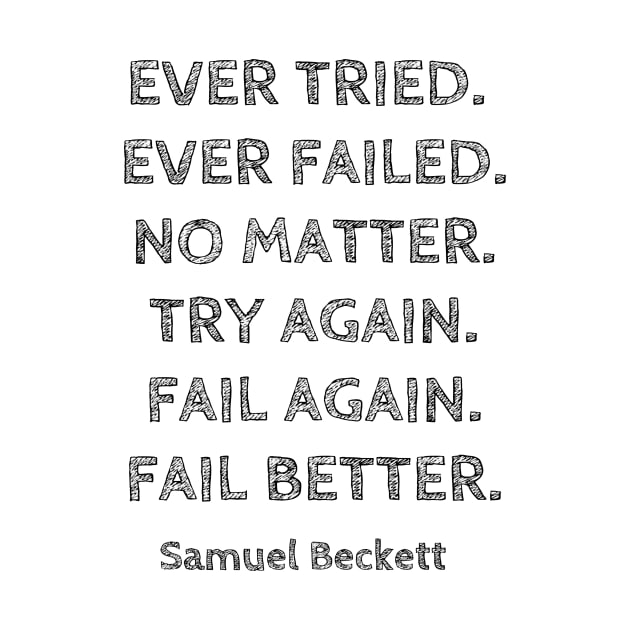 BECKETT QUOTE ABOUT FAILURE by DEMON LIMBS