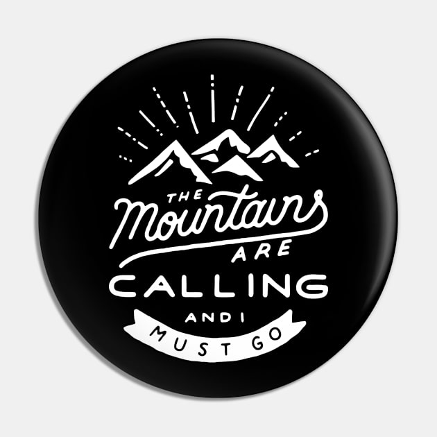 The Mountains Are Calling - Hiking Pin by AbundanceSeed