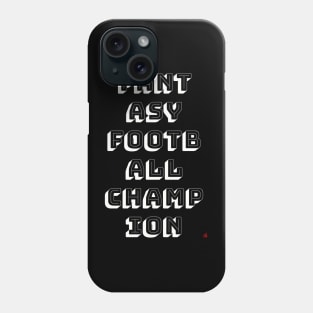 Fantasy Football Champion Phone Case