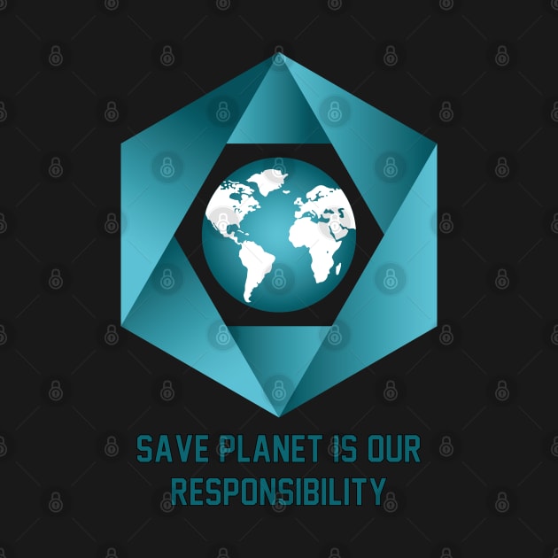 Save planet is our responsibility by HB WOLF Arts