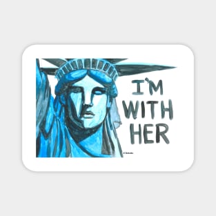 Lady Liberty - I'm With Her Magnet