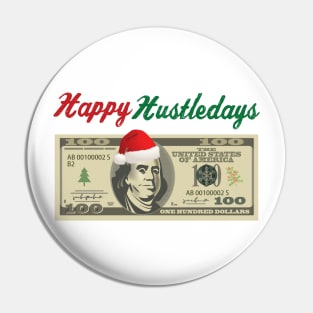 Happy Hustledays Ben Frank Pin