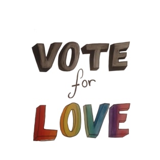 Vote for Love Pride T-Shirt