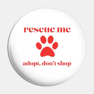 Rescue Me Red Pin