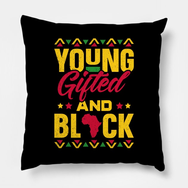 Young Gifted & Black African Pride Black History Pillow by trendingoriginals