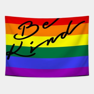 BE KIND on pride flag Tapestry