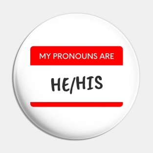 My Pronouns Are He/His Pin