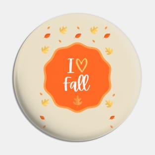 I love Fall Beautiful Design Pin