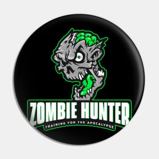 Zombie Hunter Pin