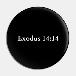 Exodus 14:14 Bible Verse Pin