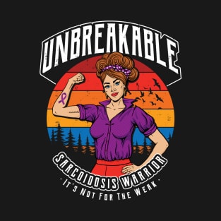 Unbreakable Sarcoidosis Warrior T-Shirt