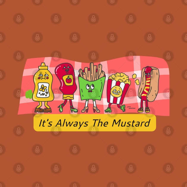 It's Always The Mustard 2 by AlmostMaybeNever