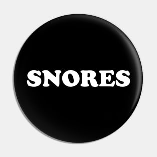 Snores Pin