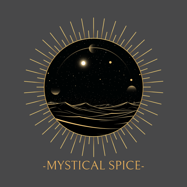 Mystical Spice Desert science fiction by Tip Top Tee's