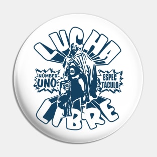 LUCHA LIBRE NUMBER UNO Pin