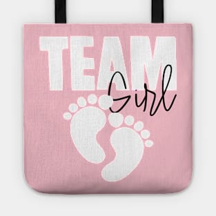 team girl - gender reveal girl baby- team girl funny gender reveal Tote