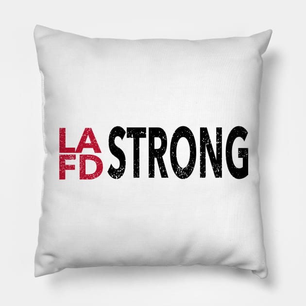 LAFD Strong Pillow by BaronBoutiquesStore