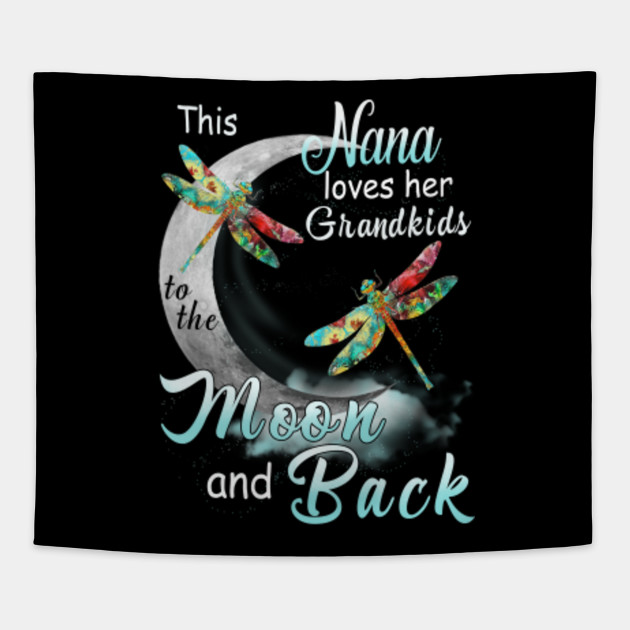 This Nana Loves Her Grandkids To The Moon And Back Tshirt Nana