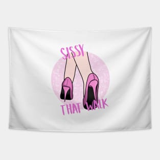 Sissy That Walk Tapestry