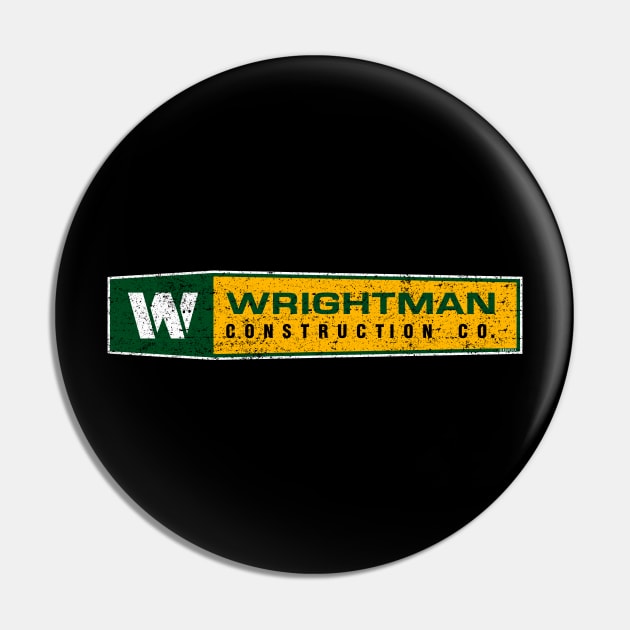 Wrightman Construction Co. (worn) [Roufxis-Tp] Pin by Roufxis