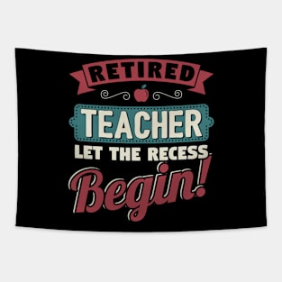 Retired Teacher Let The Recess Beginn Tapestry