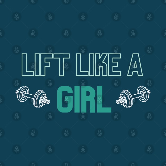 Lift like a Girl by High Altitude
