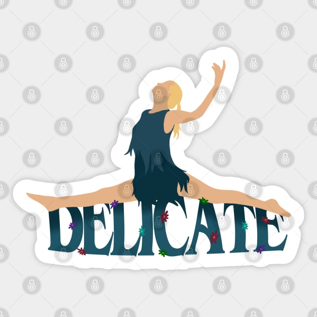 Isn't Isn't Isn't Isn't.. Delicate - Taylor Swift - Sticker