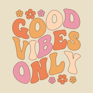 Good Vibes Only T-Shirt