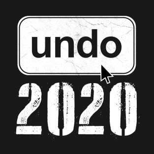 Undo 2020 Funny Computer Button Delete Very Bad Quarantine Year T-Shirt