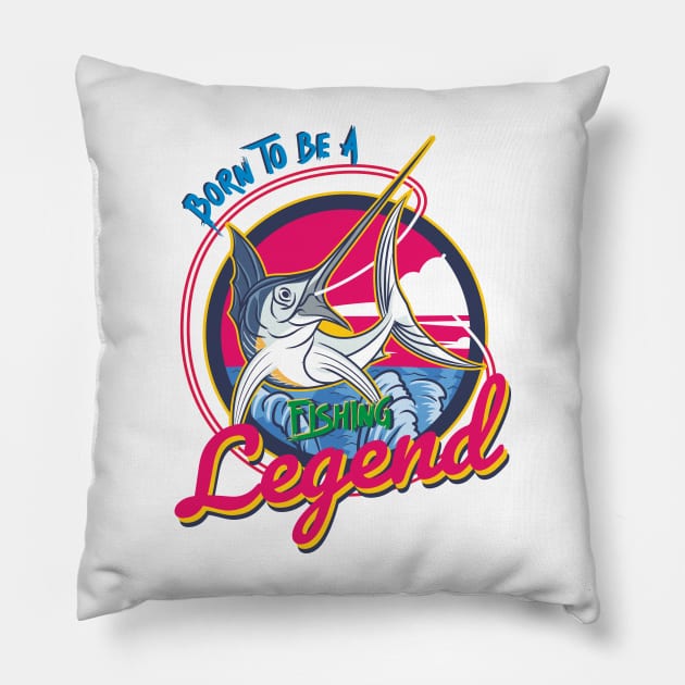 born to be a fishing legend Pillow by DOGGHEAD