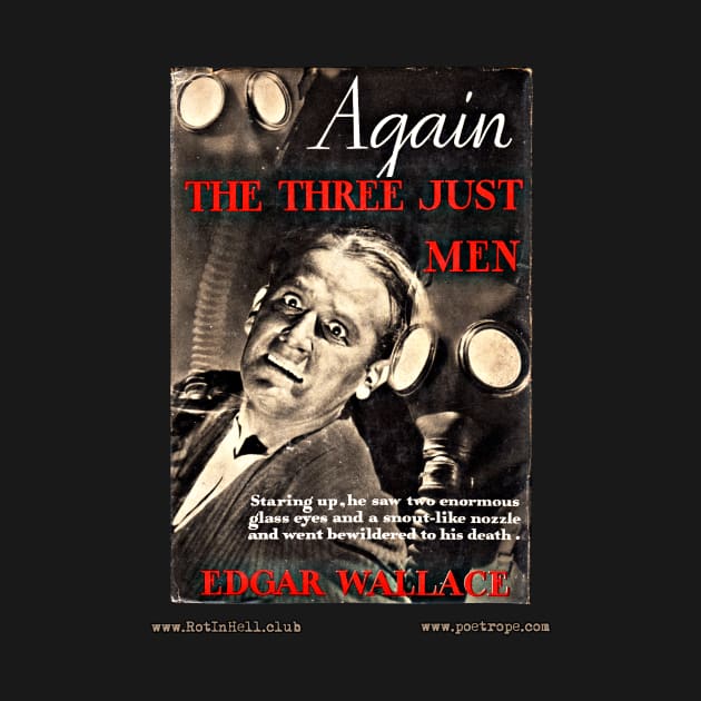 AGAIN THE THREE JUST MEN by Edgar Wallace by Rot In Hell Club