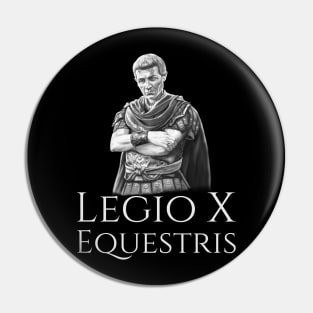 Legio X Equestris - Julius Caesar Tenth Legion Ancient Rome Pin