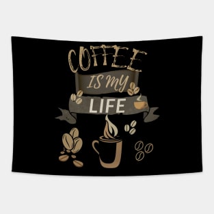 Coffee Is My Life Tapestry