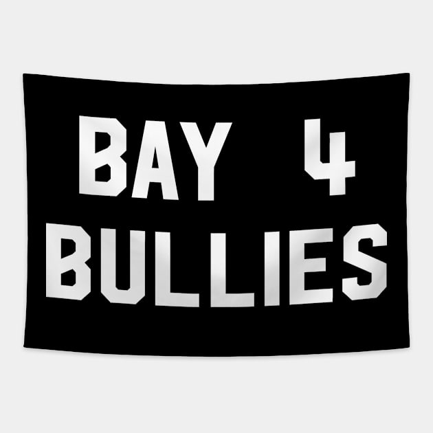 Bay 4 Bullies Team Tapestry by lablab