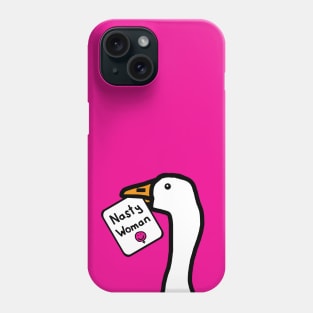 Portrait of a Goose with Nasty Woman Sign Phone Case