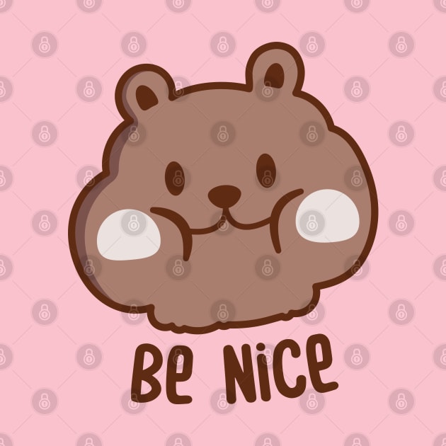 Be nice ! by ArtStopCreative